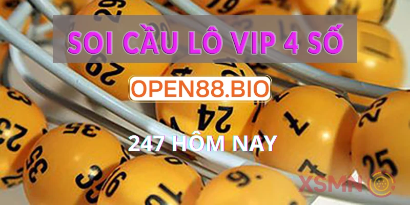 Soi cầu 4 số vip 247 hôm nay: Đẳng cấp chốt số thời đại mới Dàn số đẹp từ soi cầu 4 số vip 247 hôm nay